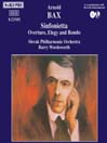 BAX: Sinfonietta / Overture, Elegy and Rondo